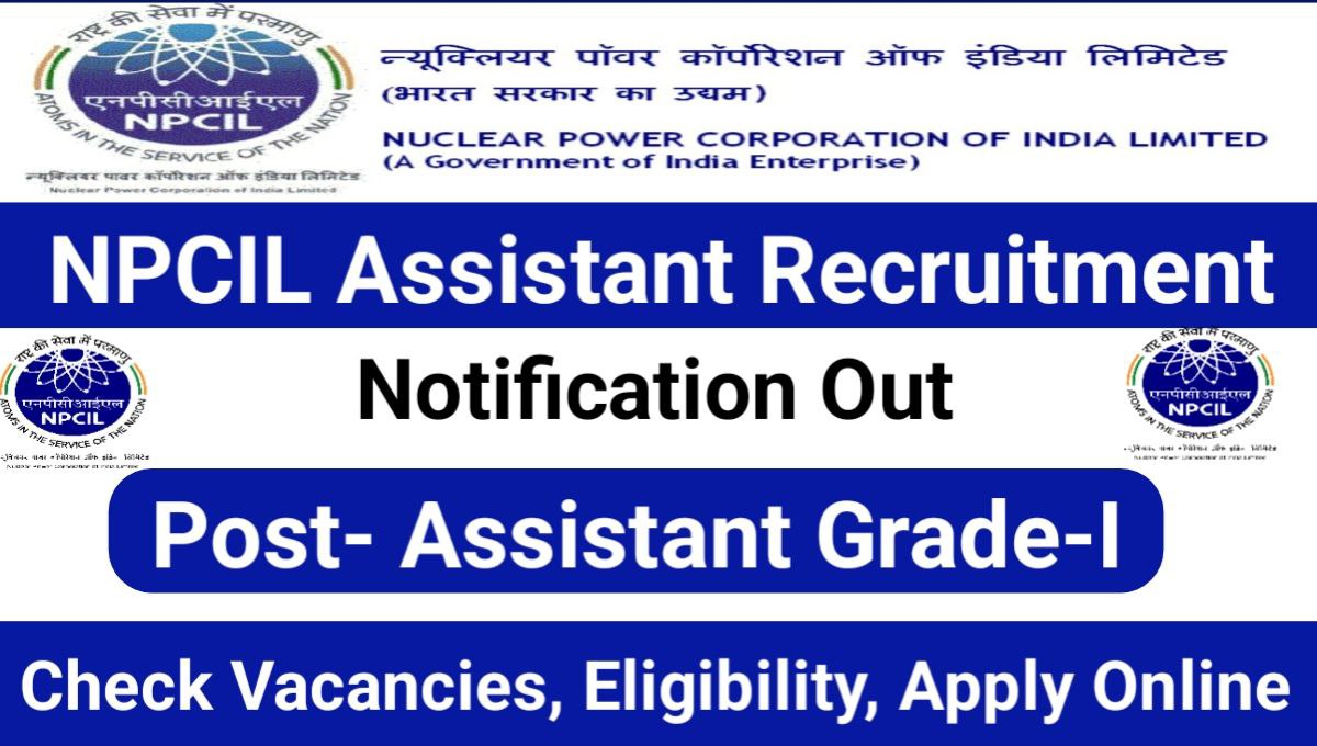 NPCIL Assitant Recruitment