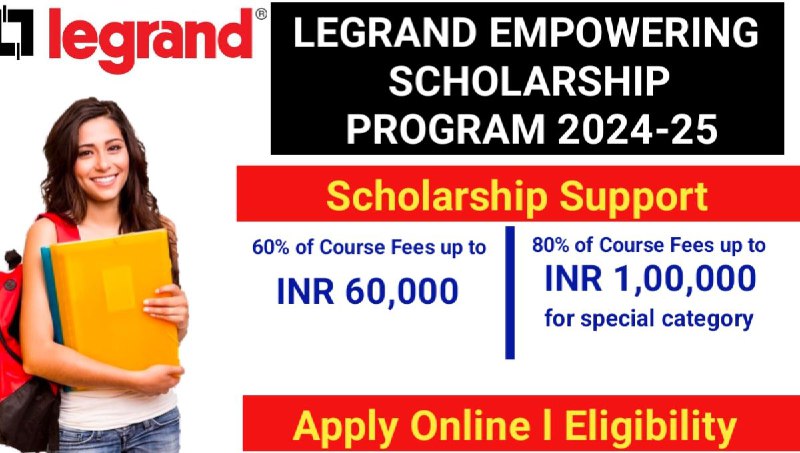 Legrand Empowering Scholarship Apply Online